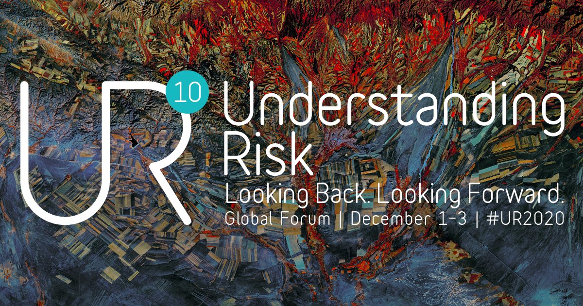 2020 UNDERSTANDING RISK FORUM